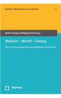 Medizin - Macht - Zwang