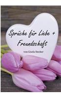 Sprüche Für Liebe + Freundschaft