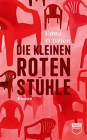Die kleinen roten Stuhle
