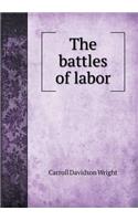 The Battles of Labor