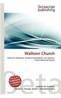 Walloon Church: (English)