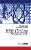 Synthesis of New Pyrano Quinoline Derivatives for Antibacterial Study