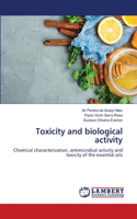 Toxicity and biological activity