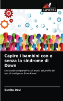 Capire i bambini con e senza la sindrome di Down