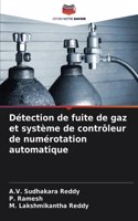 Détection de fuite de gaz et système de contrôleur de numérotation automatique