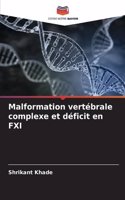 Malformation vertébrale complexe et déficit en FXI