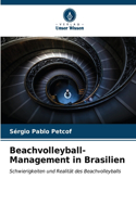 Beachvolleyball-Management in Brasilien