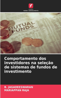 Comportamento dos investidores na seleção de sistemas de fundos de investimento