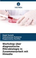 Workshop über diagnostische Mikrobiologie in Zusammenarbeit mit Himedia
