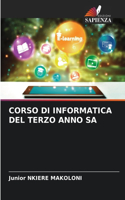 Corso Di Informatica del Terzo Anno Sa
