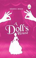 A Dollâ€™s House