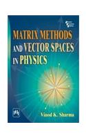 Matrix Methods And Vector Spaces In Physics: Computer &amp;amp; Info. Processing