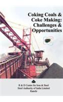 Coking Coals & Coke Making (Challenges & Opportunities)