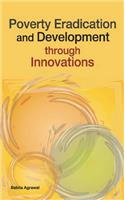 Poverty Eradication & Development Through Innovations