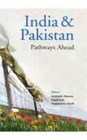 India & Pakistanpathways Ahead