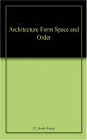 Architecture Form Space and Order