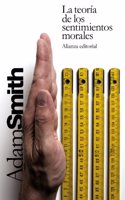 La teorfa de los sentimientos morales / The Theory of Moral Sentiments
