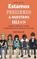 Estamos perdiendo a nuestros hijos: Violencia, maltrato, racismo: el inquietante dia a dia del chat de clase