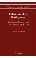 Calvinism's First Battleground