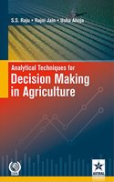 ANALYTICAL TECHNIQUES FOR DECISION MAKING IN AGRICULTURE