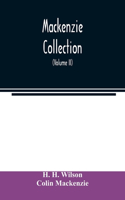 Mackenzie Collection: A Descriptive Catalogue of the Oriental Manuscripts and Other Articles Illustrative of the Literature, History, Statistics and Antiquities of the So