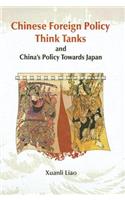 Chinese Foreign Policy Think Tanks and China's Policy Towards Japan