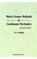 Matrix-Tensor Methods in Continuum Mechanics (Revised 2nd Printing)