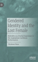 Gendered Identity and the Lost Female