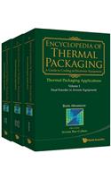 Encyclopedia of Thermal Packaging, Set 3: Thermal Packaging Applications (a 3-Volume Set)