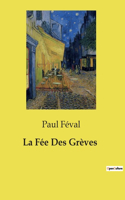 Fée Des Grèves