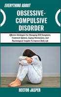 Everything about Obsessive-Compulsive Disorder