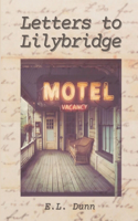 Letters to Lilybridge