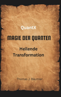 QuantX - Magie der Quanten