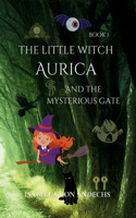 The Little Witch Aurica and the Mysterious Gate