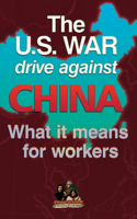 U.S. war drive against CHINA