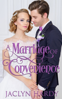 A Marriage of Convenience Collection