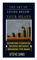 Art of Living Below Your Means