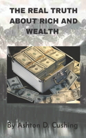 real truth about rich and wealth