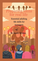 preparing teens for real life: essential adulting life skills for teenagers