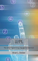 U/PL: The Utility Programming Language Standard V2.0