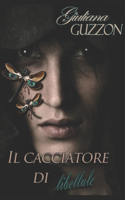 cacciatore di libellule - Un thriller psicologico coinvolgente