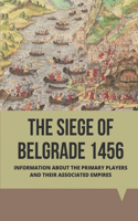 The Siege Of Belgrade 1456: Information About The Primary Players And Their Associated Empires: Ottoman Empire Founder