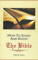 How to Study & Know the Bible