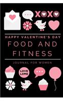 Happy Valentine's Day Food and Fitness Journal For Women