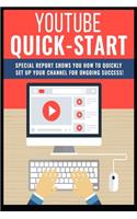 Youtube Quick Start