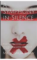 Symphony in Silence
