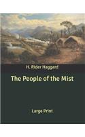 The People of the Mist: Large Print
