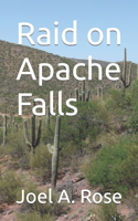 Raid on Apache Falls