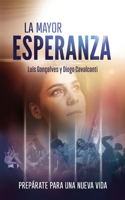 La mayor Esperanza
