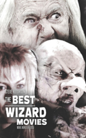 The Best Wizard Movies: 3rd report of session 2015.16(2015-16 113 House of Lords Papers)